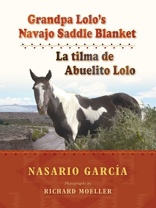 Title details for Grandpa Lolo's Navajo Saddle Blanket by Nasario García - Available